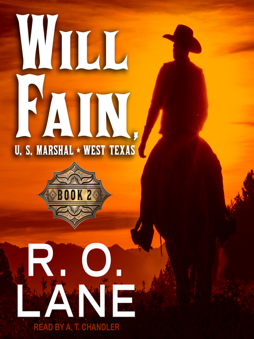 Title details for Will Fain, U.S. Marshal 2 by R.O. Lane - Available